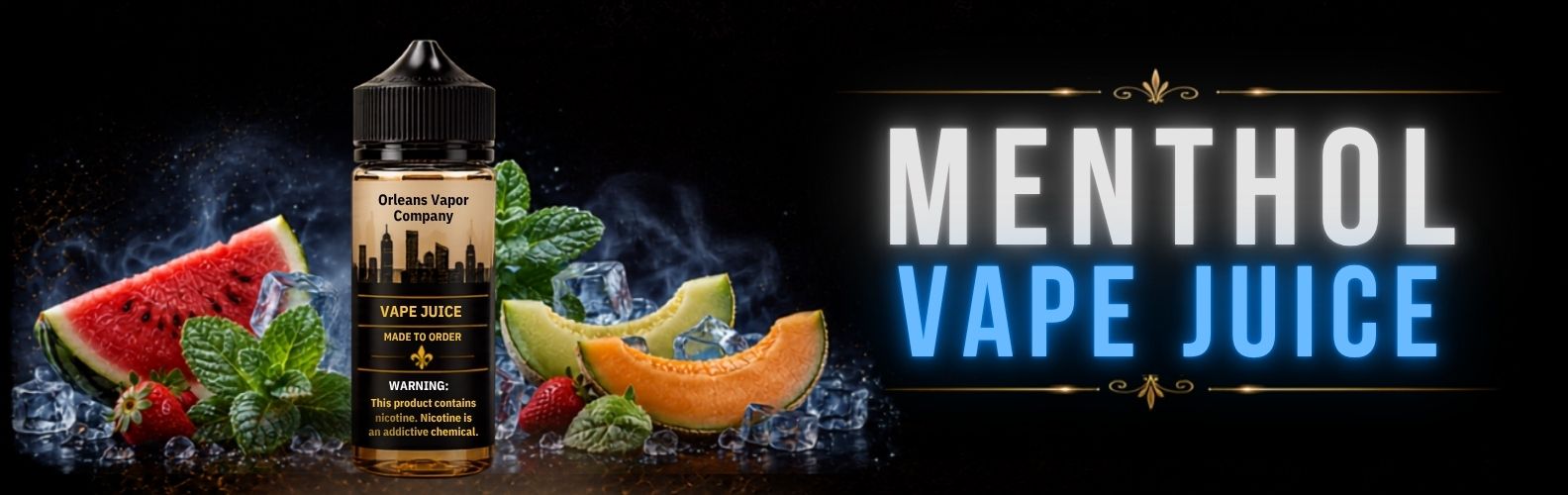 Menthol Vape Juice from Orleans Vapor Company